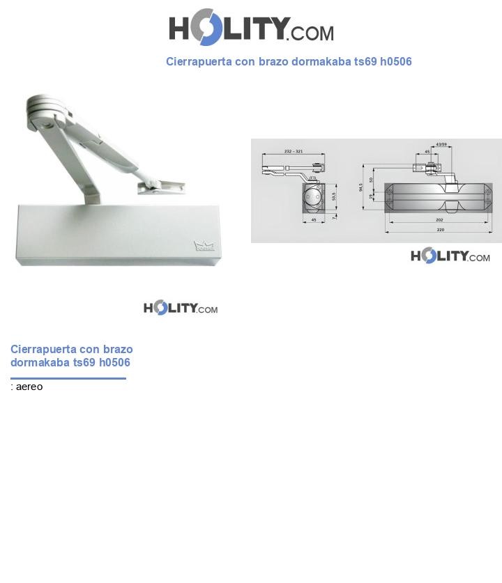 Cierrapuerta con brazo dormakaba ts69 h0506