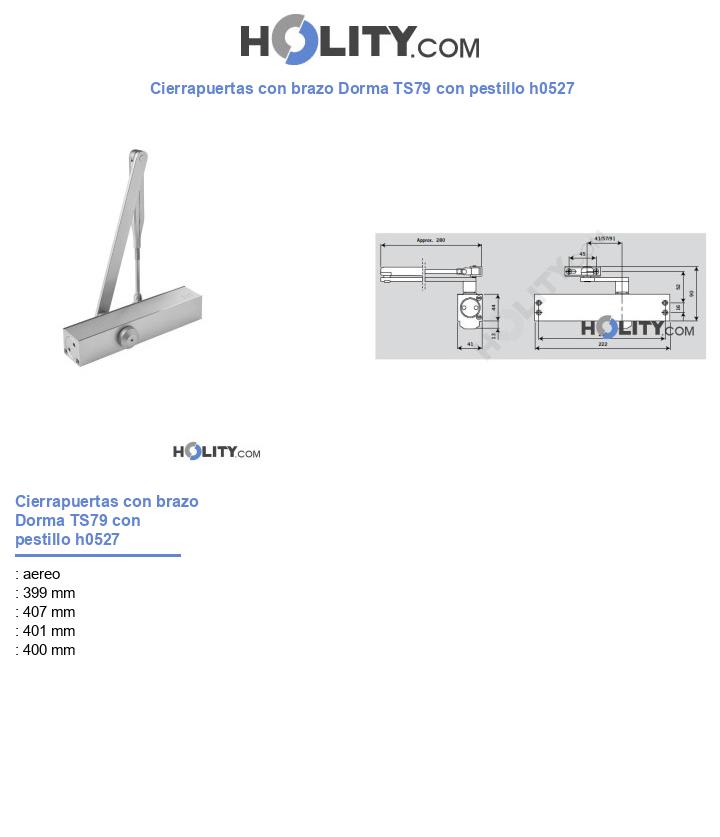 Cierrapuertas con brazo Dorma TS79 con pestillo h0527