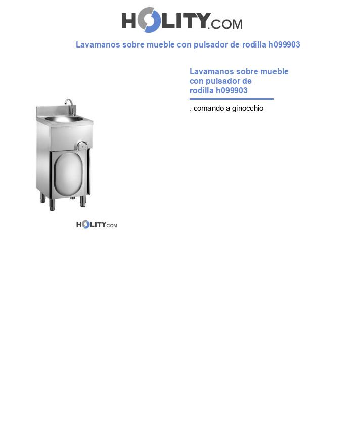 Lavamanos sobre mueble con pulsador de rodilla h099903