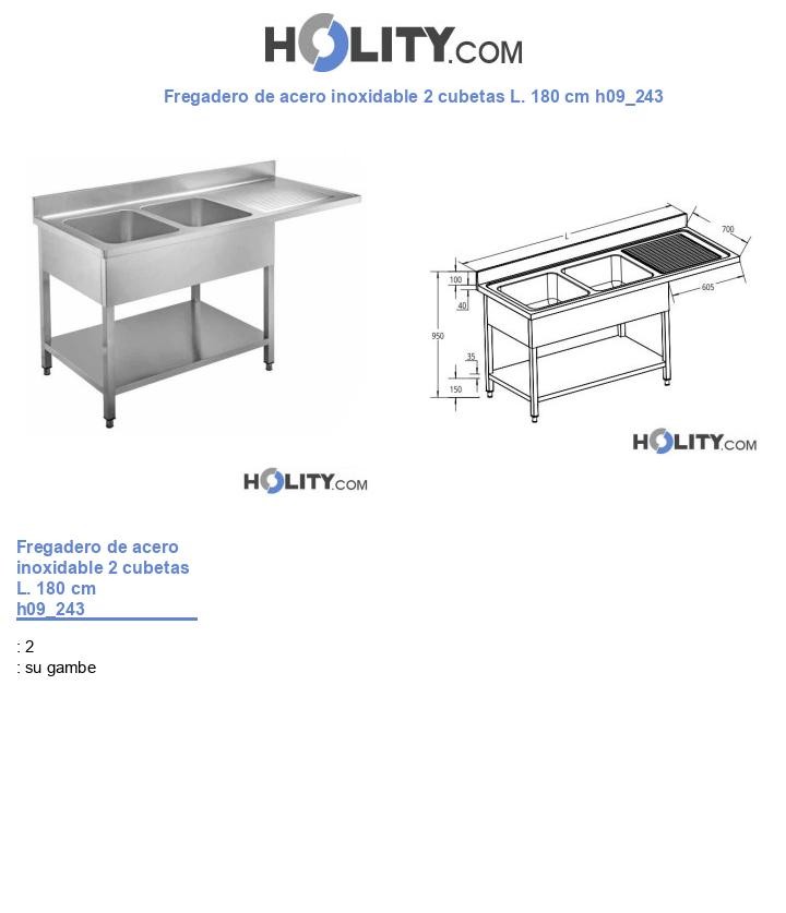 Fregadero de acero inoxidable 2 cubetas L. 180 cm h09_243
