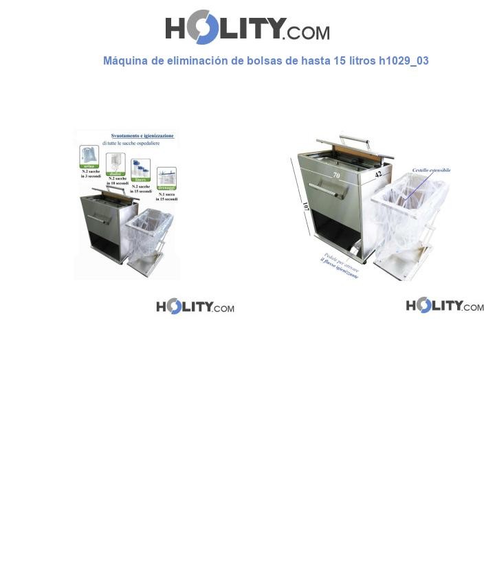 Máquina de eliminación de bolsas de hasta 15 litros h1029_03