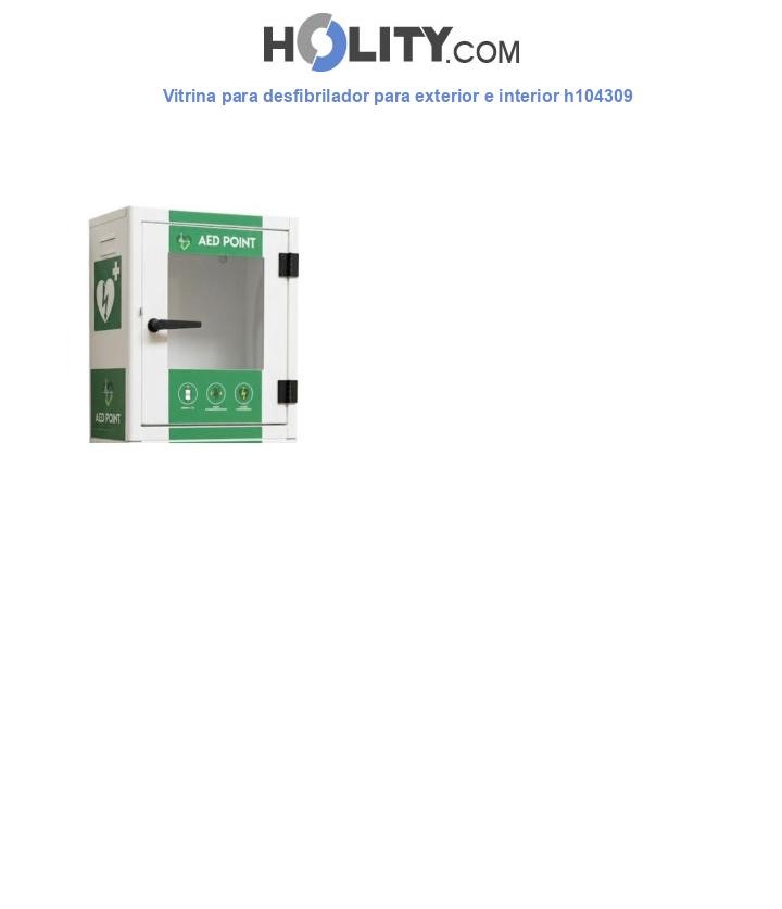 Vitrina para desfibrilador para exterior e interior h104309