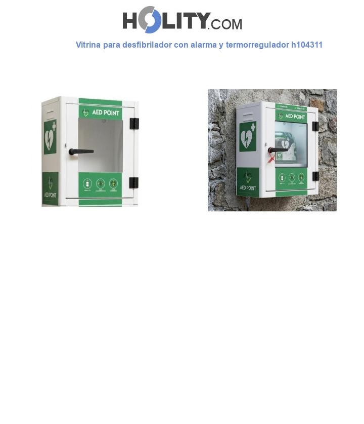 Vitrina para desfibrilador con alarma y termorregulador h104311