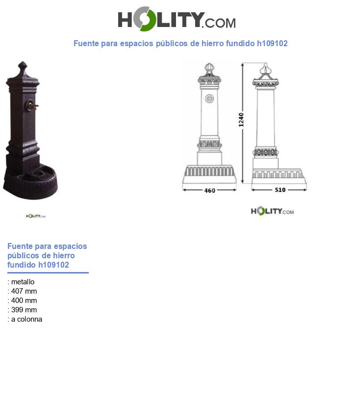 Fuente para espacios públicos de hierro fundido h109102
