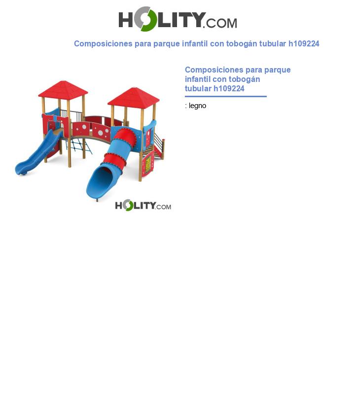 Composiciones para parque infantil con tobogán tubular h109224