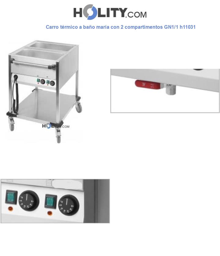 Carro térmico a baño maría con 2 compartimentos GN1/1 h11031