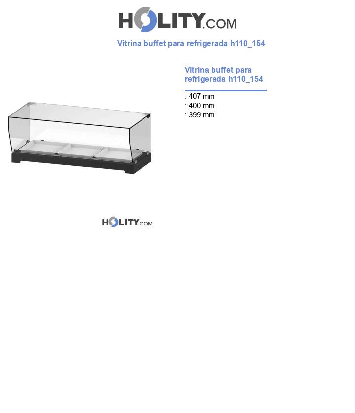 Vitrina buffet para refrigerada h110_154