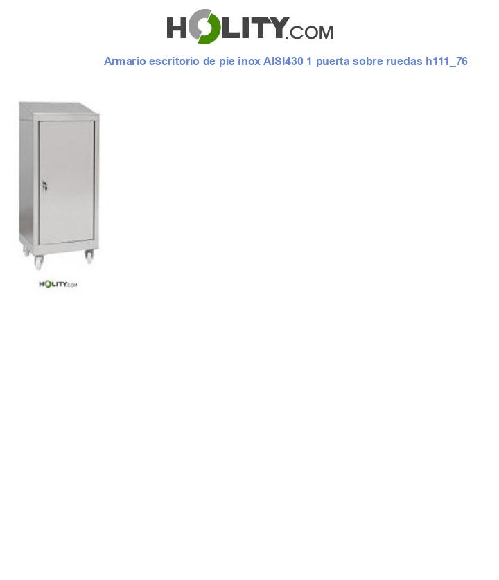 Armario escritorio de pie inox AISI430 1 puerta sobre ruedas h111_76