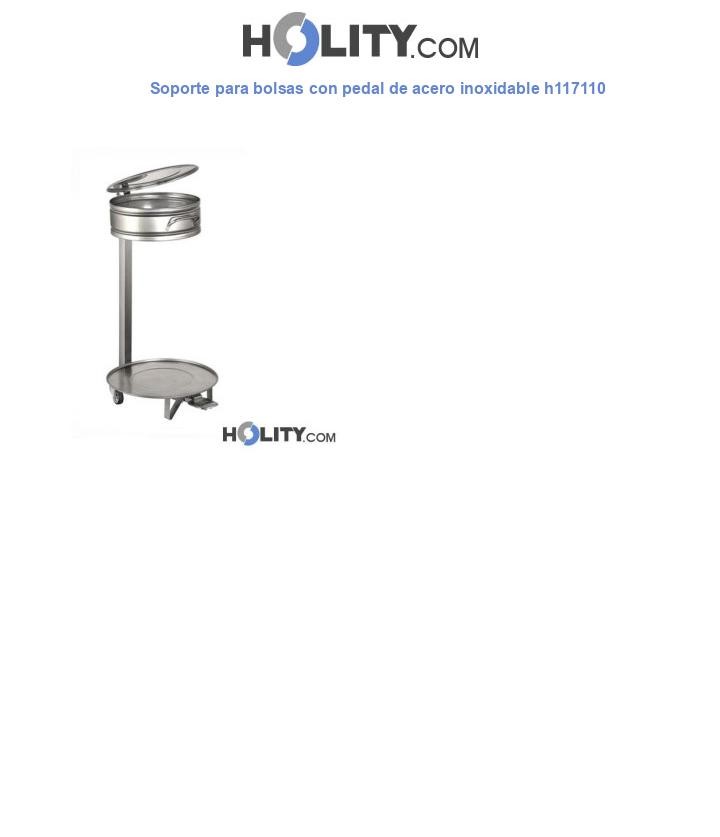 Soporte para bolsas con pedal de acero inoxidable h117110