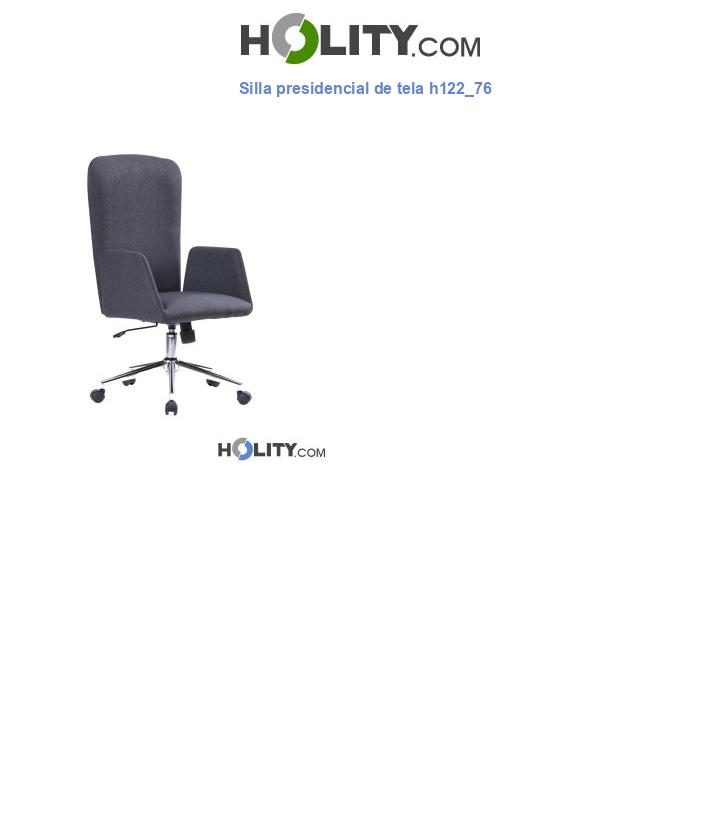 Silla presidencial de tela h122_76