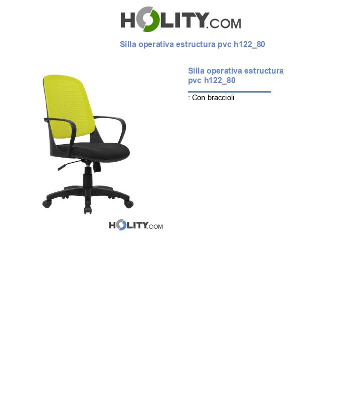 Silla operativa estructura pvc h122_80