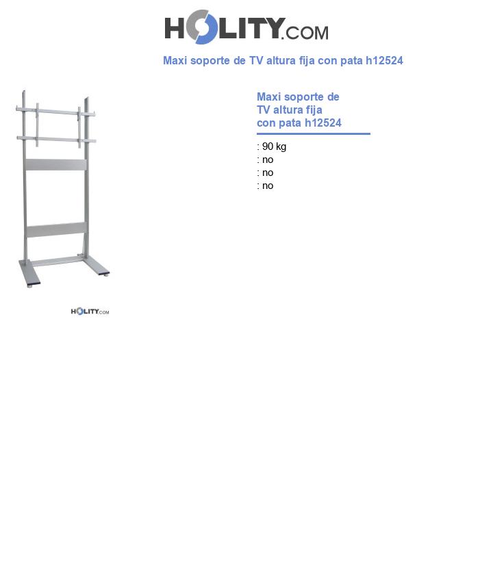 Maxi soporte de TV altura fija con pata h12524