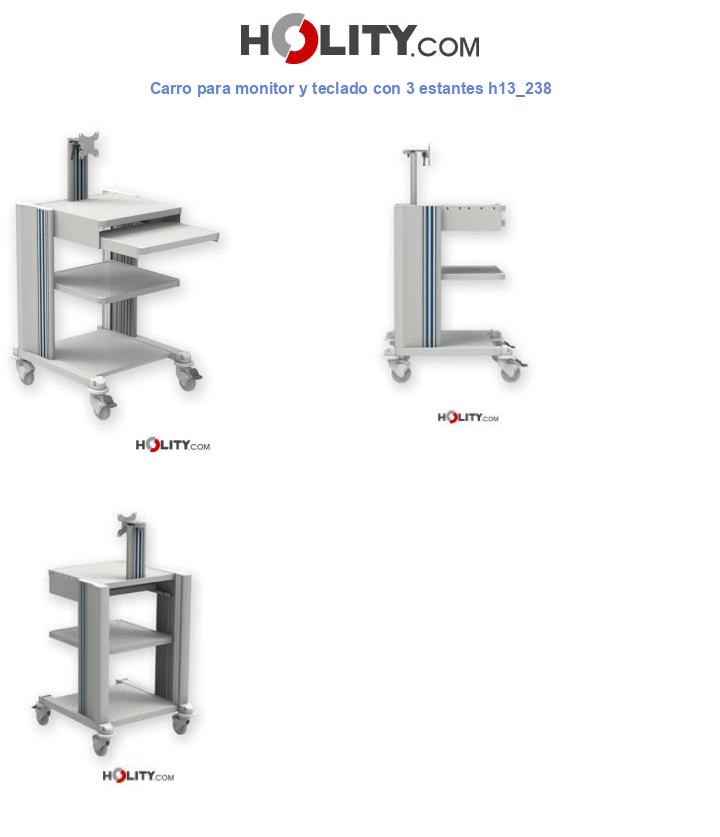 Carro para monitor y teclado con 3 estantes h13_238