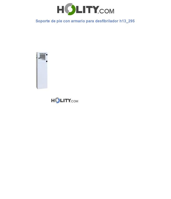 Soporte de pie con armario para desfibrilador h13_295
