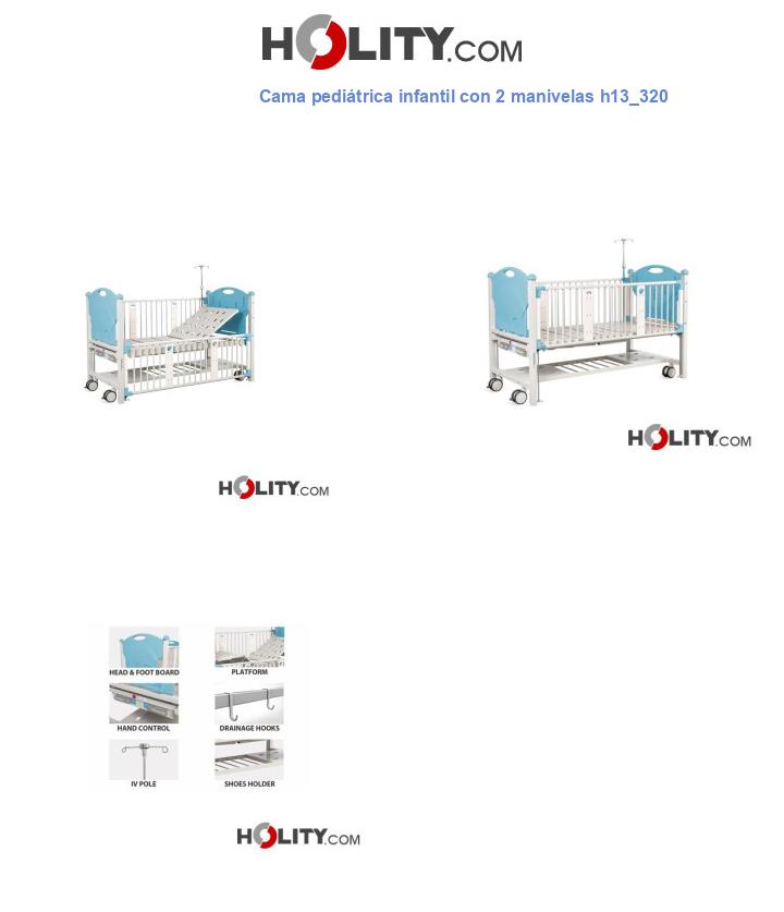 Cama pediátrica infantil con 2 manivelas h13_320