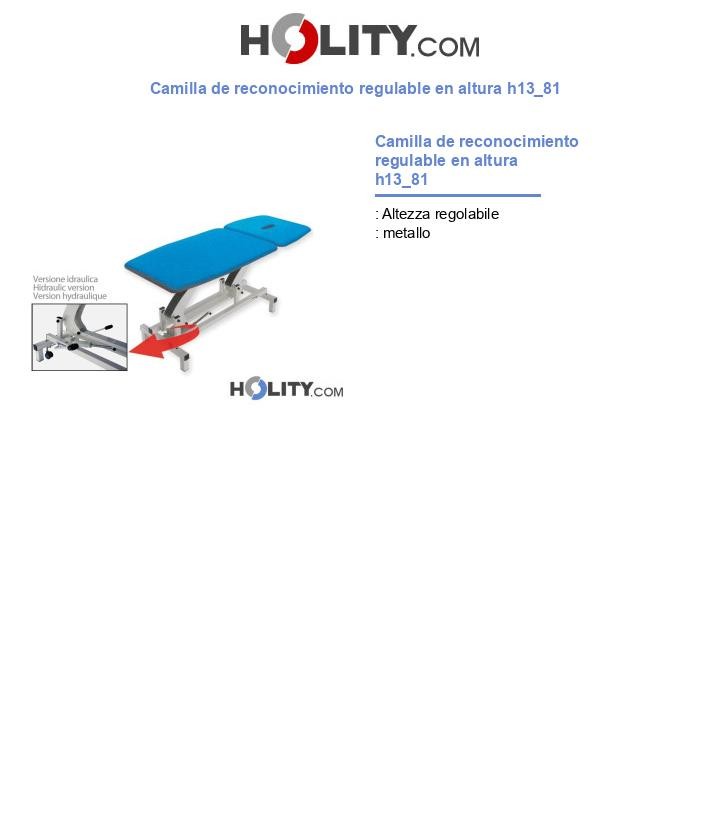 Camilla de reconocimiento regulable en altura h13_81