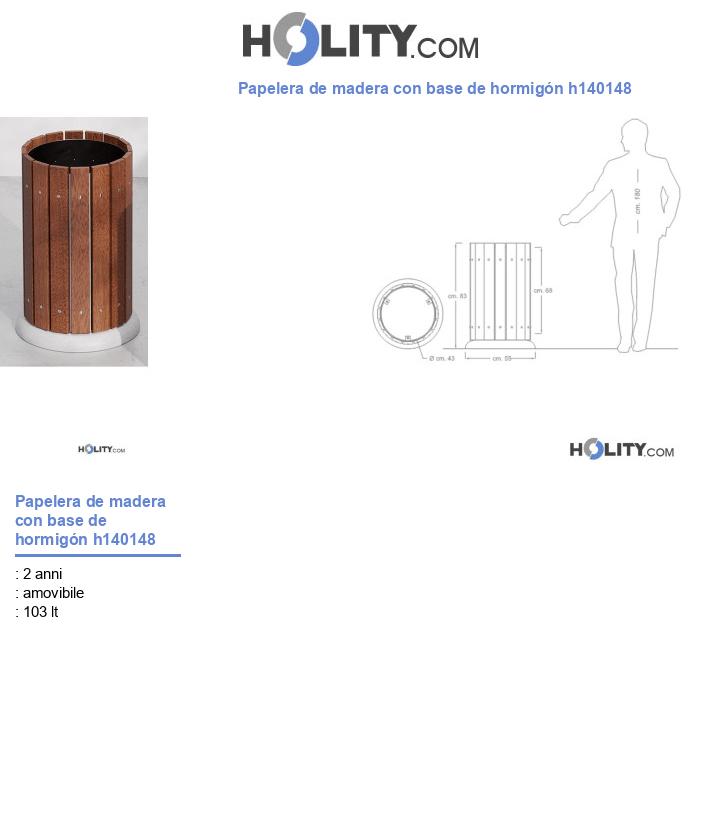 Papelera de madera con base de hormigón h140148