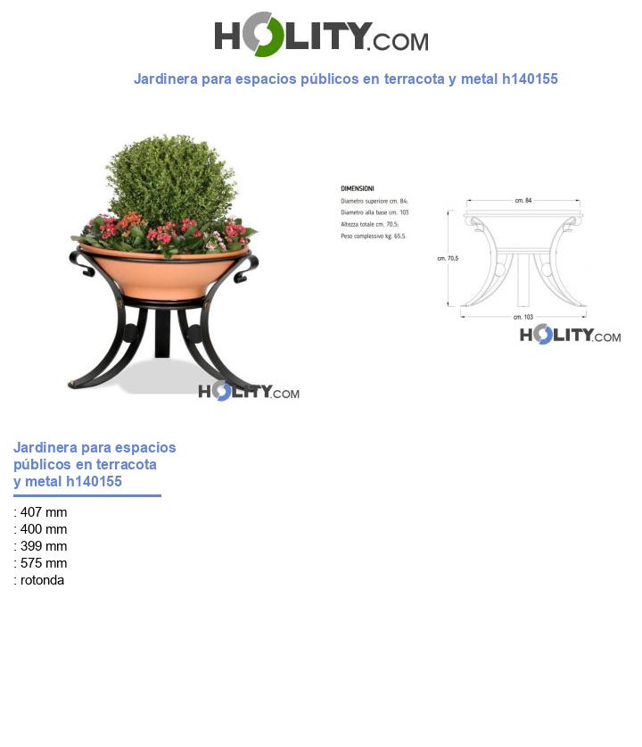 Jardinera para espacios públicos en terracota y metal h140155