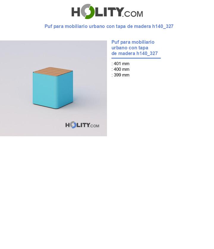 Puf para mobiliario urbano con tapa de madera h140_327