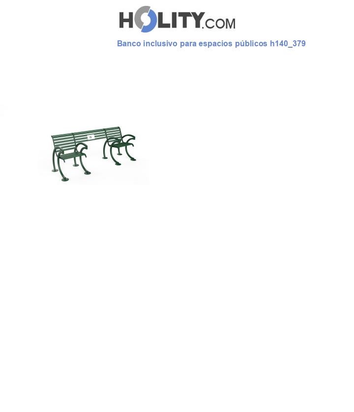 Banco inclusivo para espacios públicos h140_379
