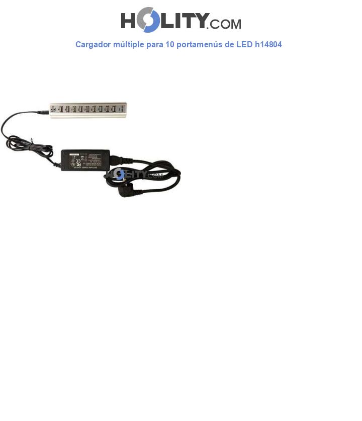 Cargador múltiple para 10 portamenús de LED h14804