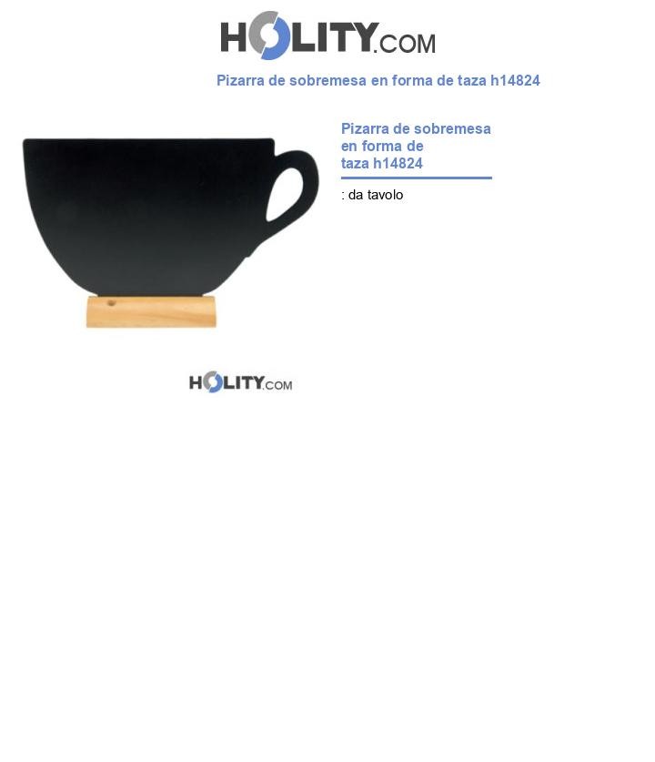 Pizarra de sobremesa en forma de taza h14824