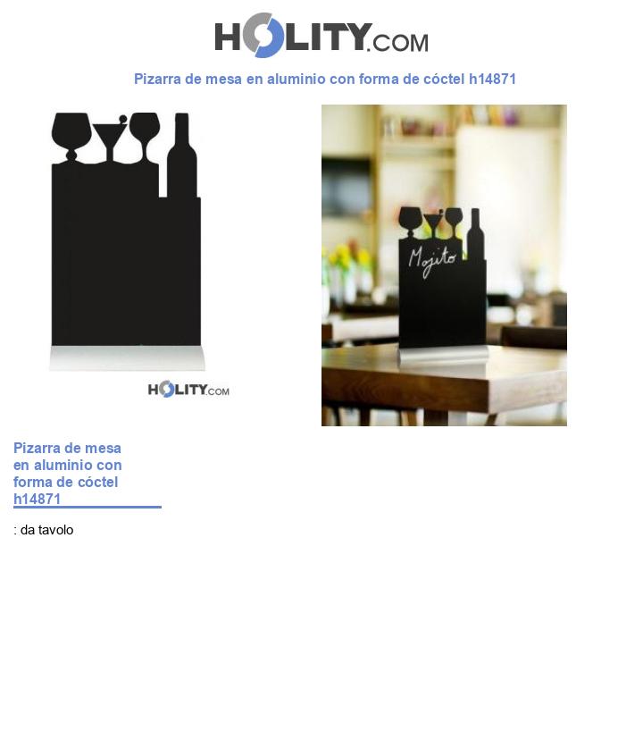 Pizarra de mesa en aluminio con forma de cóctel h14871