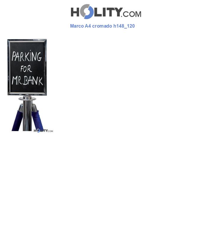 Marco A4 cromado h148_120