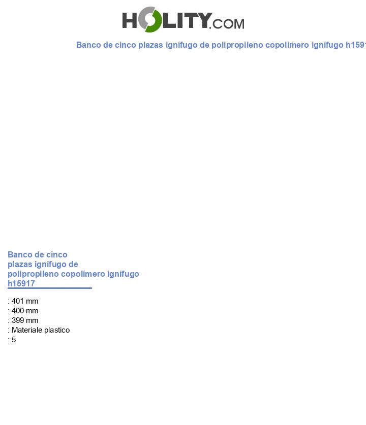 Banco de cinco plazas ignÃfugo de polipropileno copolÃmero ignÃfugo h15917