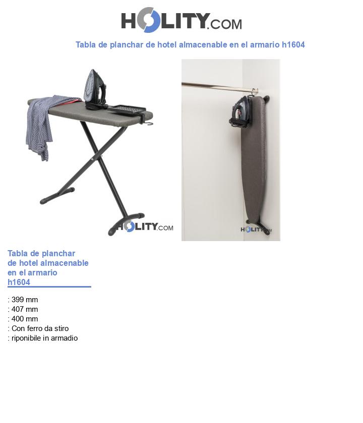 Tabla de planchar de hotel almacenable en el armario h1604