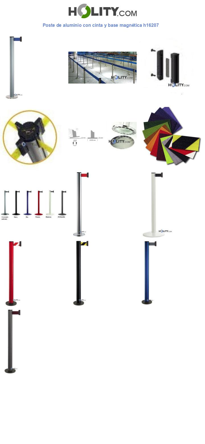 Poste de aluminio con cinta y base magnética h16207