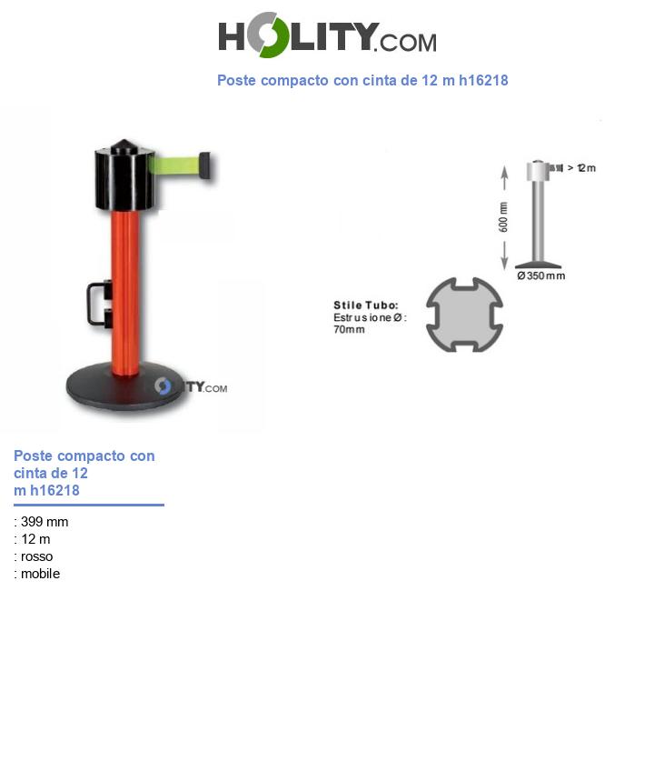 Poste compacto con cinta de 12 m h16218