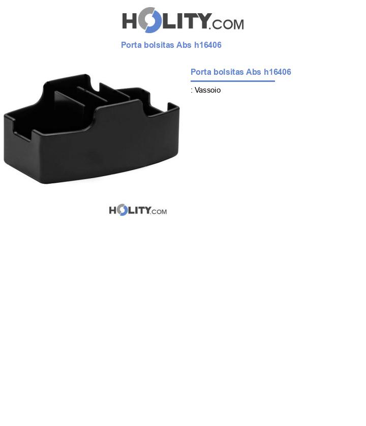 Porta bolsitas Abs h16406