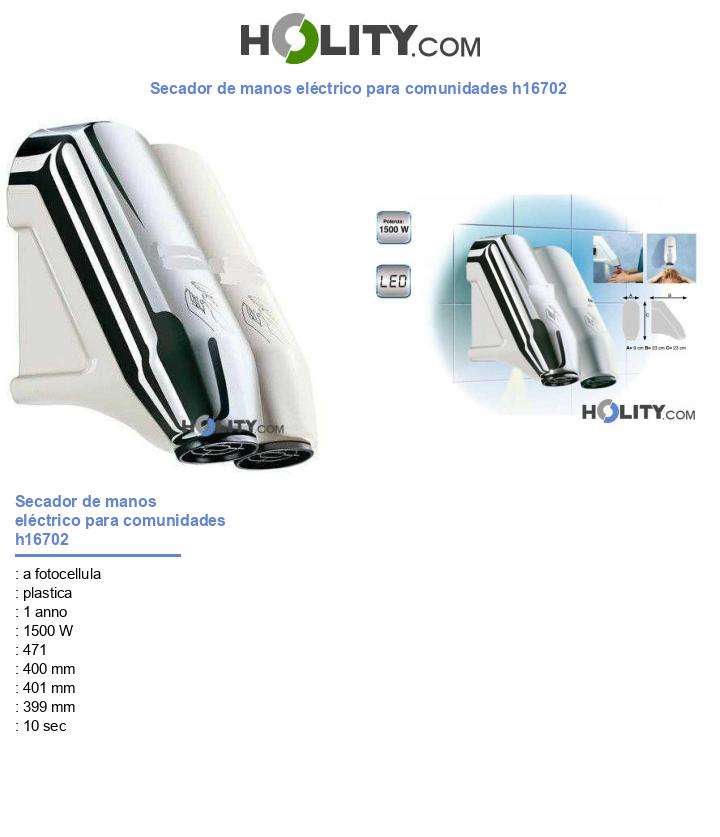 Secador de manos eléctrico para comunidades h16702