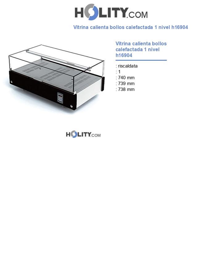 Vitrina calienta bollos calefactada 1 nivel h16904
