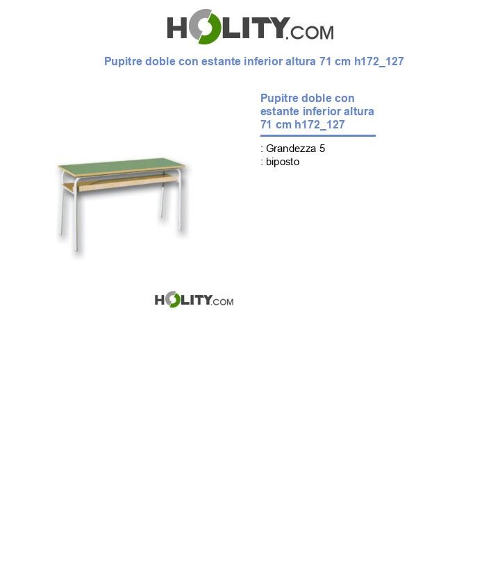 Pupitre doble con estante inferior altura 71 cm h172_127