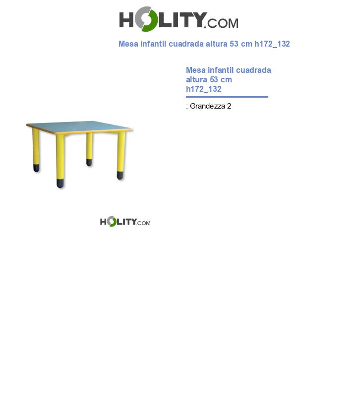 Mesa infantil cuadrada altura 53 cm h172_132