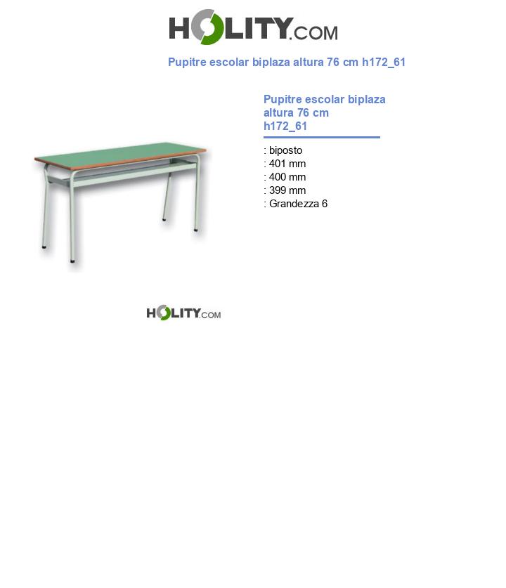 Pupitre escolar biplaza altura 76 cm h172_61