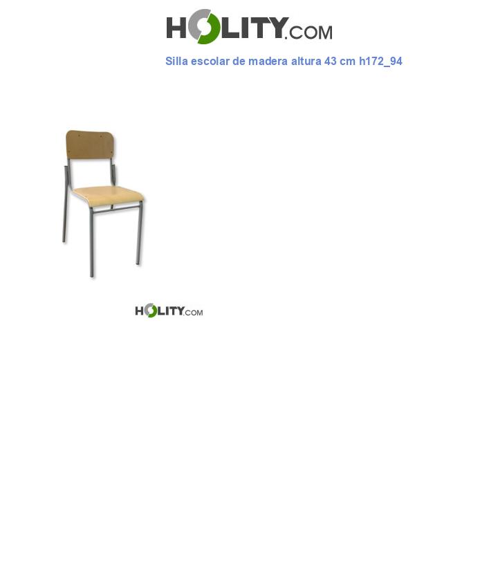 Silla escolar de madera altura 43 cm h172_94