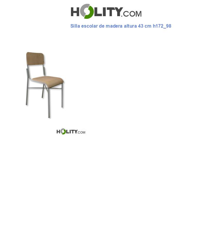 Silla escolar de madera altura 43 cm h172_98