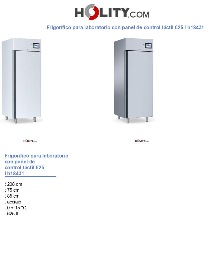 Frigorífico para laboratorio con panel de control táctil 625 l h18431