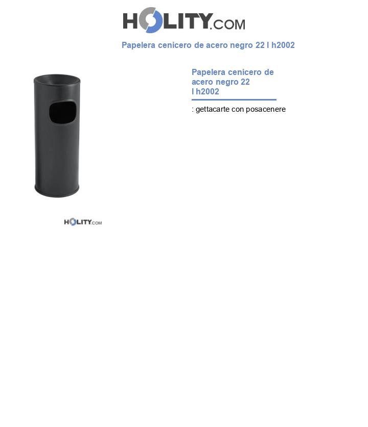 Papelera cenicero de acero negro 22 l h2002