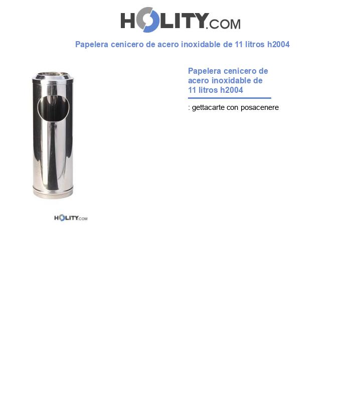 Papelera cenicero de acero inoxidable de 11 litros h2004