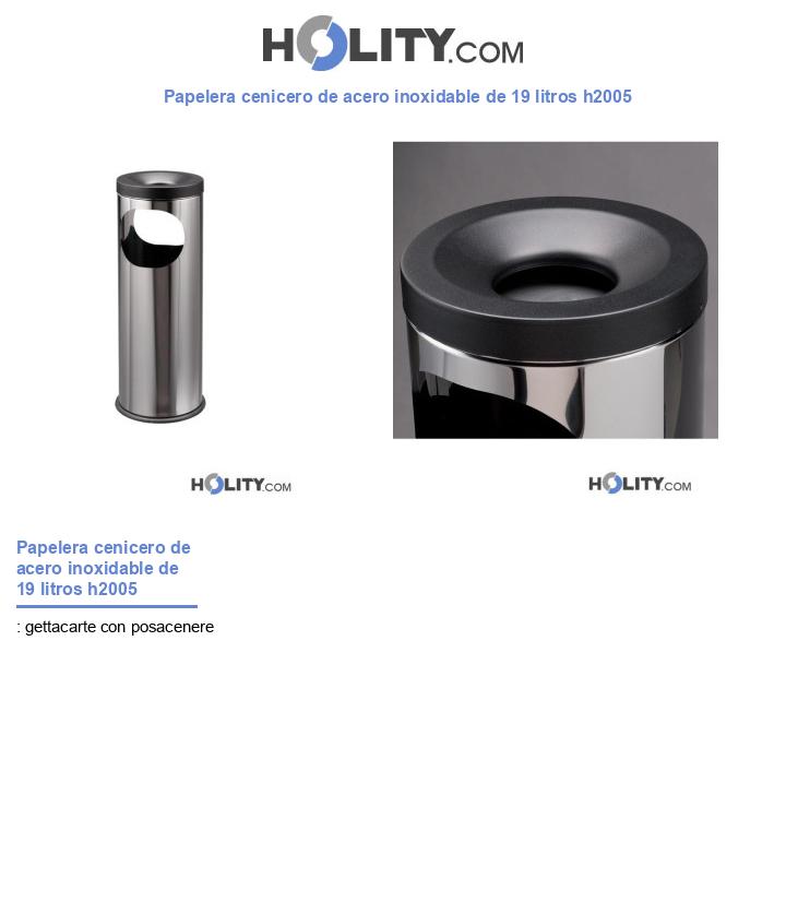 Papelera cenicero de acero inoxidable de 19 litros h2005