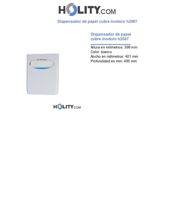 Dispensador de papel cubre inodoro h2087