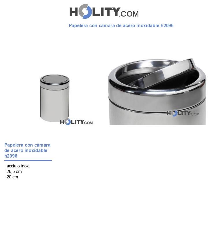 Papelera con cámara de acero inoxidable h2096