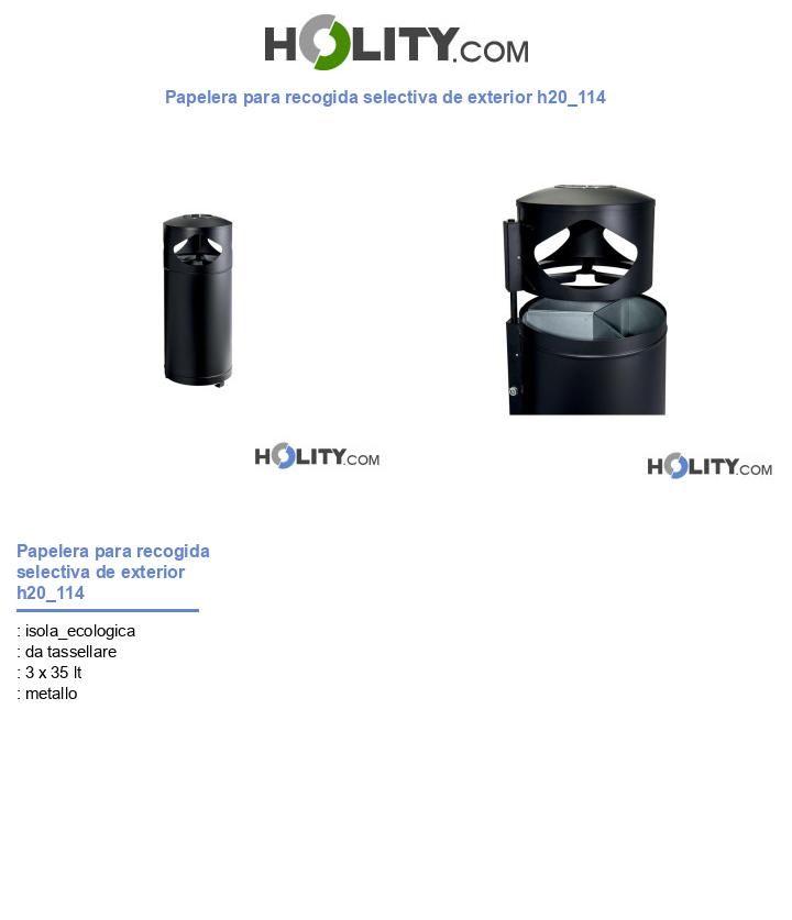 Papelera para recogida selectiva de exterior h20_114