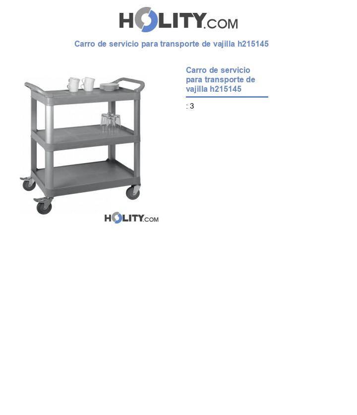 Carro de servicio para transporte de vajilla h215145