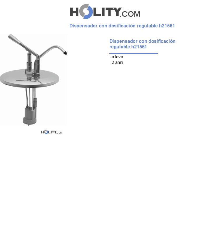 Dispensador con dosificación regulable h21561