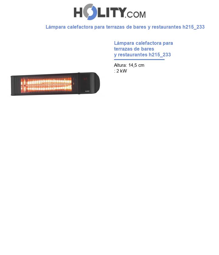 Lámpara calefactora para terrazas de bares y restaurantes h215_233